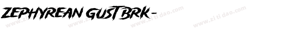 Zephyrean Gust BRK字体转换